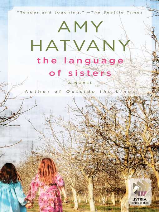 Title details for The Language of Sisters by Amy Hatvany - Wait list